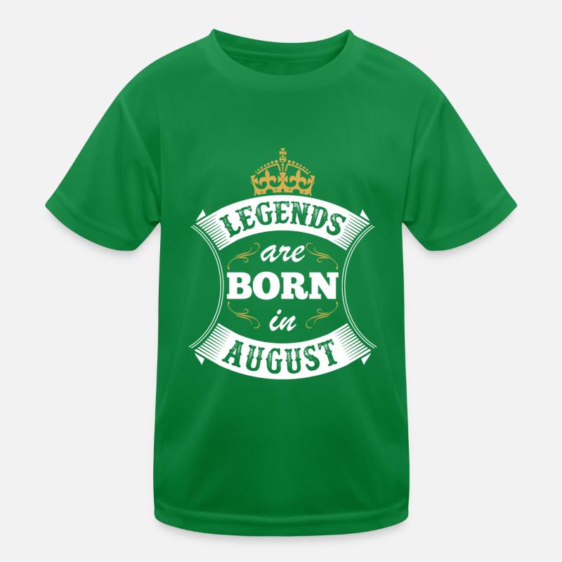 Legends Are Born In August Kids Functional T-Shirt