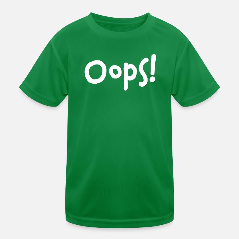 Oops! Kinder Funktions-T-Shirt
