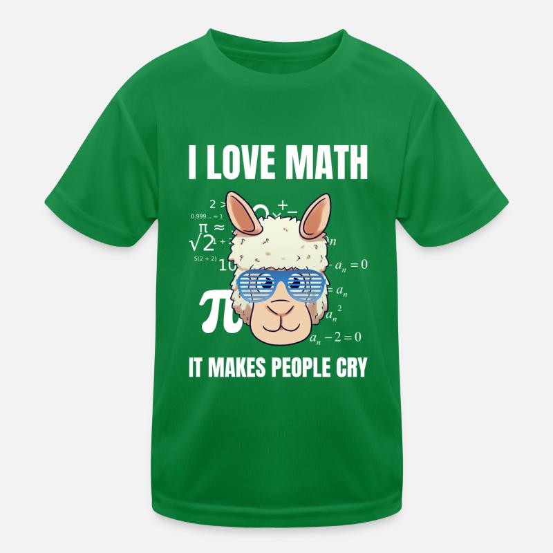 I Love Math It Makes People Cry Mathelehrer Kinder Funktions-T-Shirt