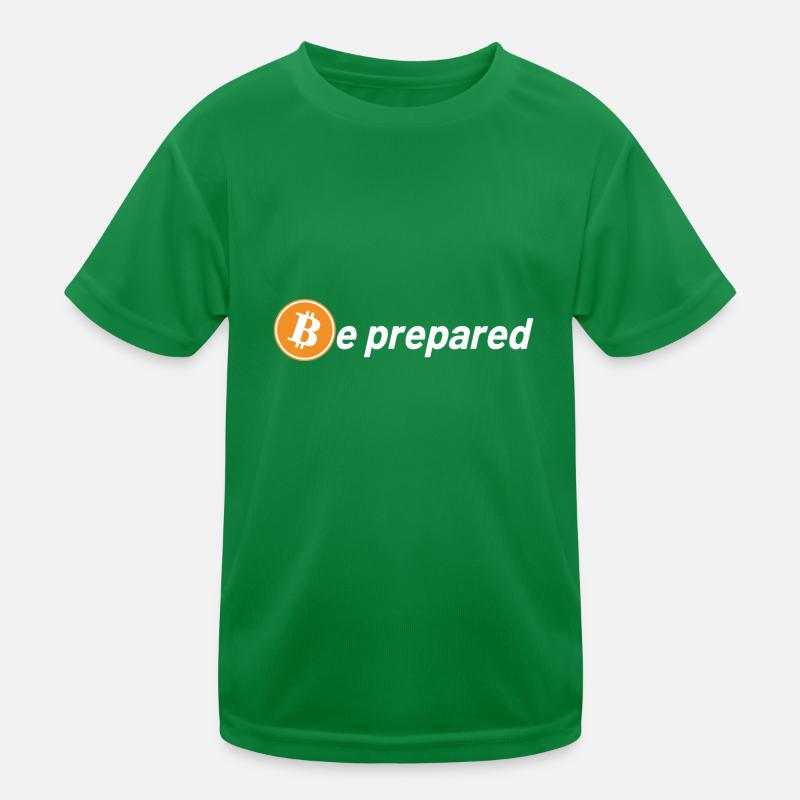 Bitcoin Logo Sei Vorbereitet Kinder Funktions-T-Shirt