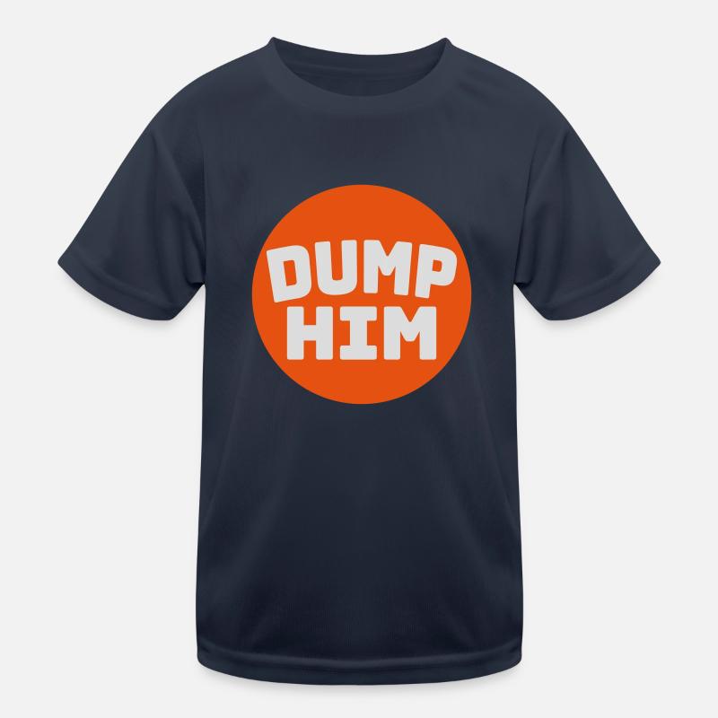 dump him quote logo Kids Functional T-Shirt