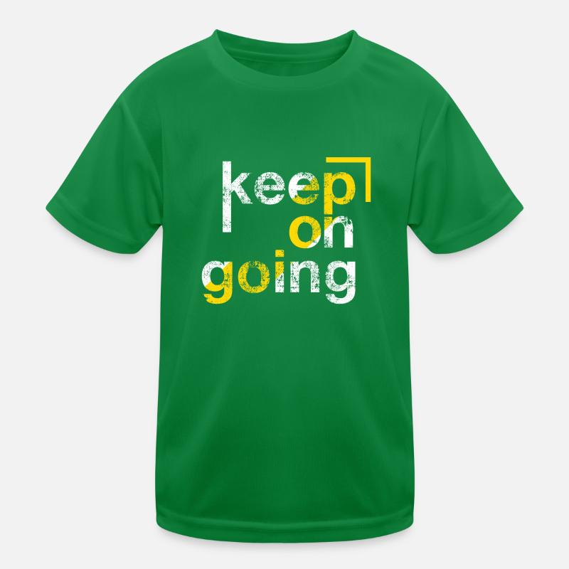 keep on going, Persévérance T-shirt sport Enfant