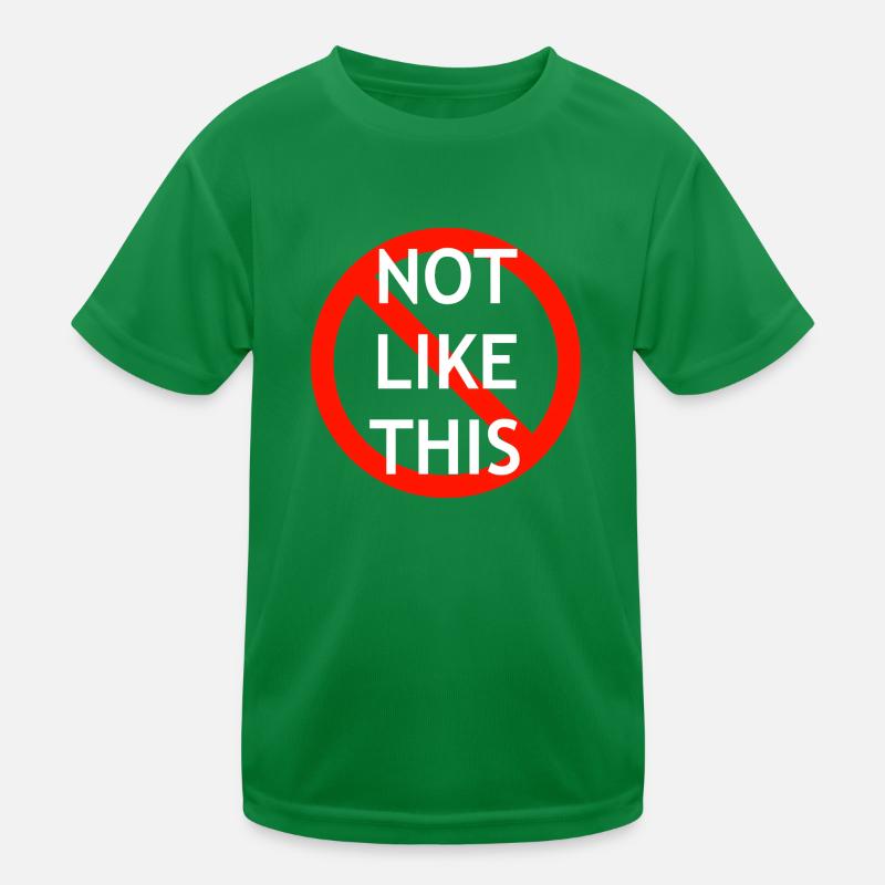 NotLikeThis Kinder Funktions-T-Shirt