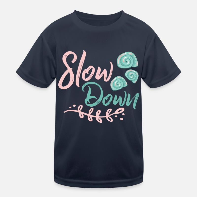 Slow down Kids Functional T-Shirt