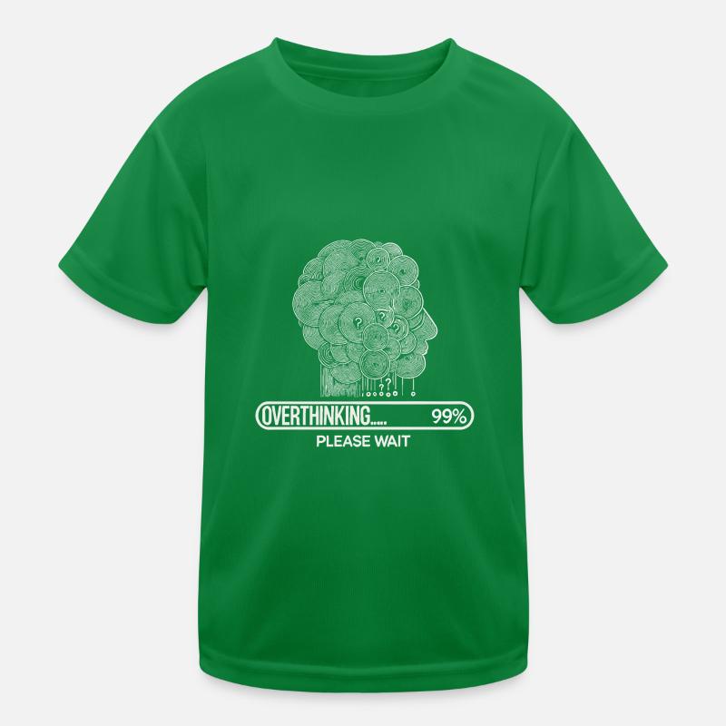 Overthinking - Bitte warten Kinder Funktions-T-Shirt
