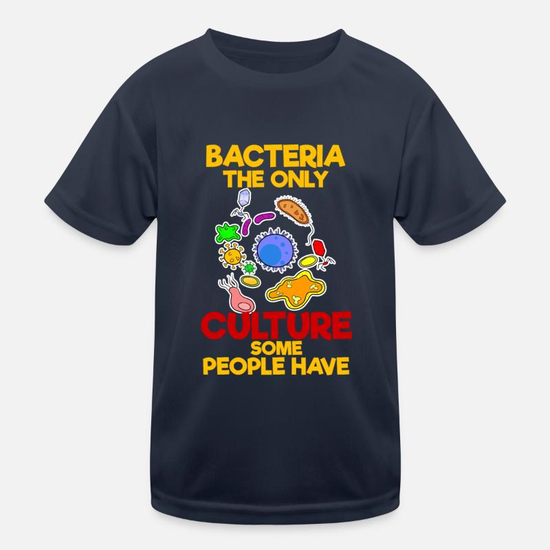 Les bactéries sont les seuls microbiologistes de culture T-shirt sport Enfant