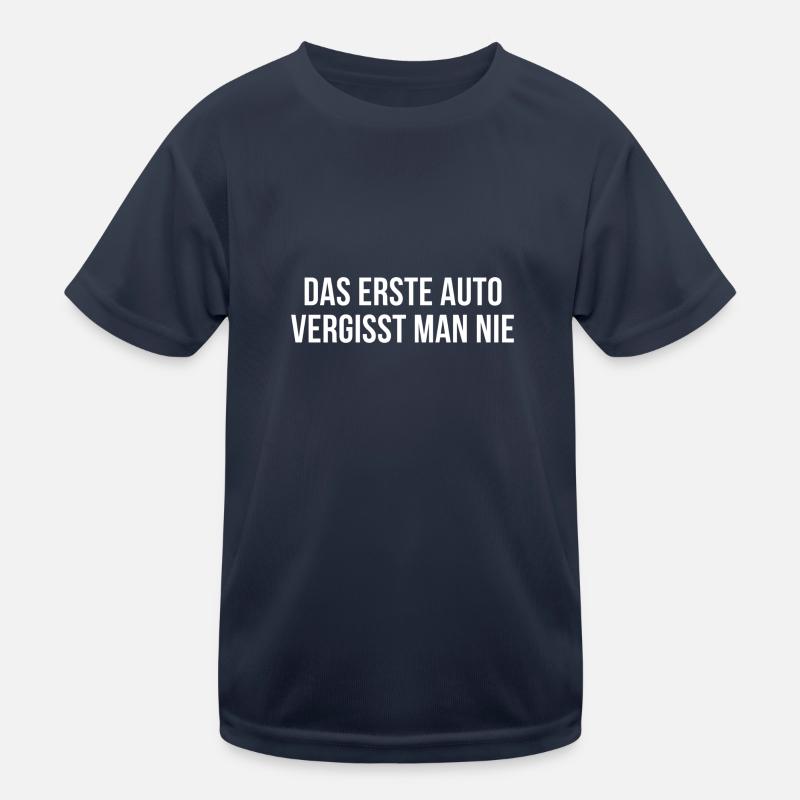 Das erste Auto vergisst man nie Kinder Funktions-T-Shirt