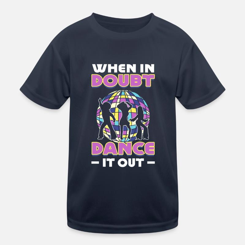 When In Doubt Dance It Out Dancer Kids Functional T-Shirt