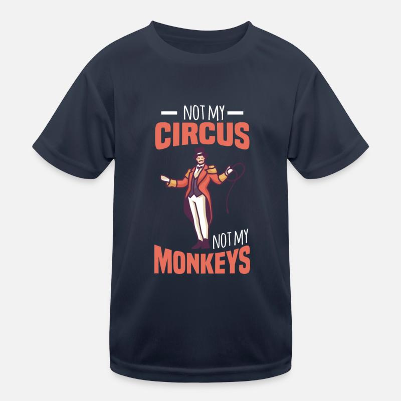 PAS MON CIRQUE PAS MES SINGES Cadeaux T-shirt sport Enfant