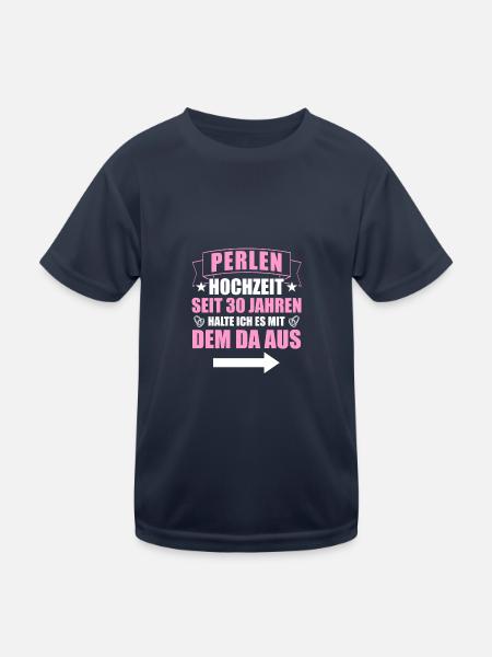Mit dem da 30. Hochzeitstag Perlenhochzeit - Kinder Funktions-T-Shirt - Navy - Vorne