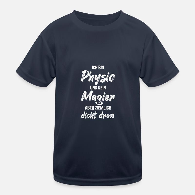 Physiotherapie Physio kein Magier Physiotherapeut Kinder Funktions-T-Shirt