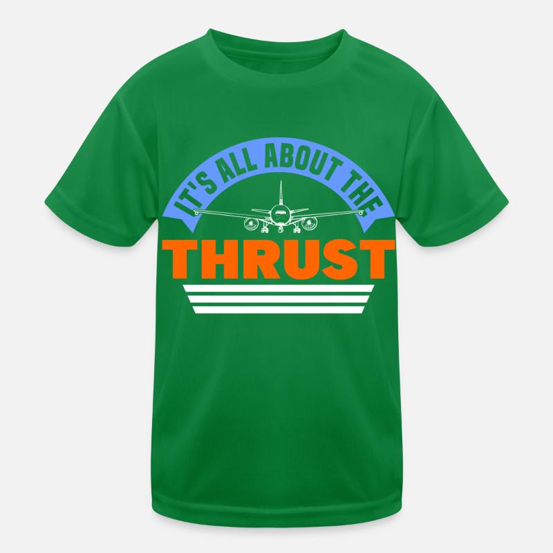 IT'S ALL ABOUT THE THRUST Geschenke Kinder Funktions-T-Shirt