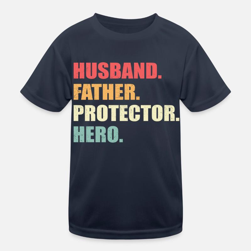 Husband, Father, Protector, Hero Kids Functional T-Shirt