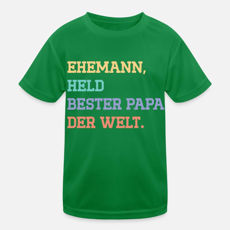 EHEMANN, HELD, BESTER VATER DER WELT. Kinder Funktions-T-Shirt
