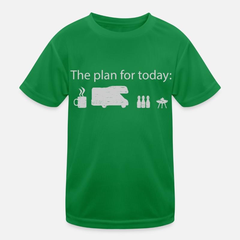 the plan for today CAMPING Kinder Funktions-T-Shirt