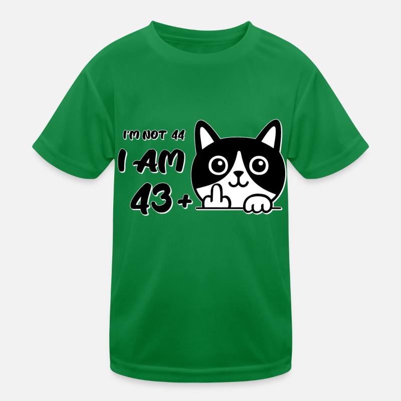 Ich bin nicht 44, ich bin 43 plus 1 Mittelfinger Katzenflip Kinder Funktions-T-Shirt