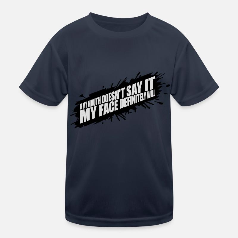 my face definitely will Kinder Funktions-T-Shirt