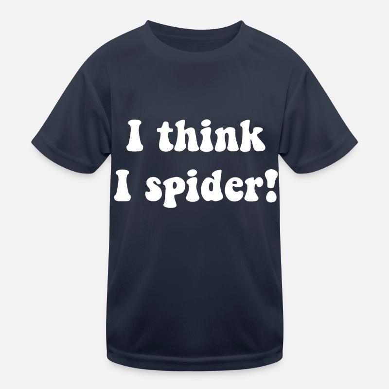 T-Shirt - I think I spider Kinder Funktions-T-Shirt