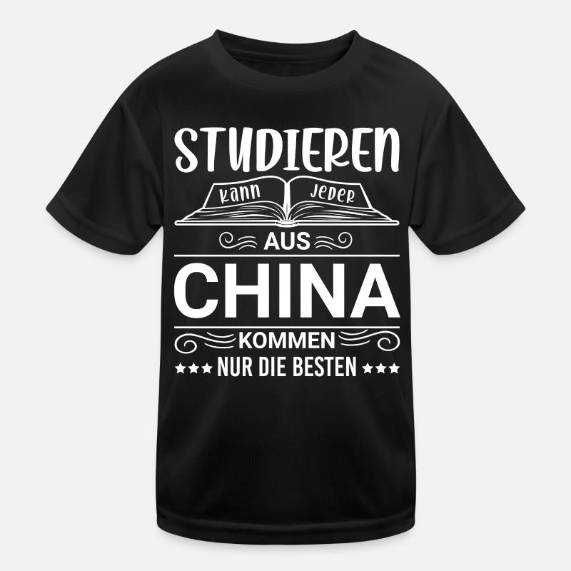 Studieren kann jeder China Chinese Kinder Funktions-T-Shirt
