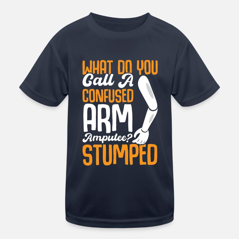 confused arm amputee Stumped Kinder Funktions-T-Shirt