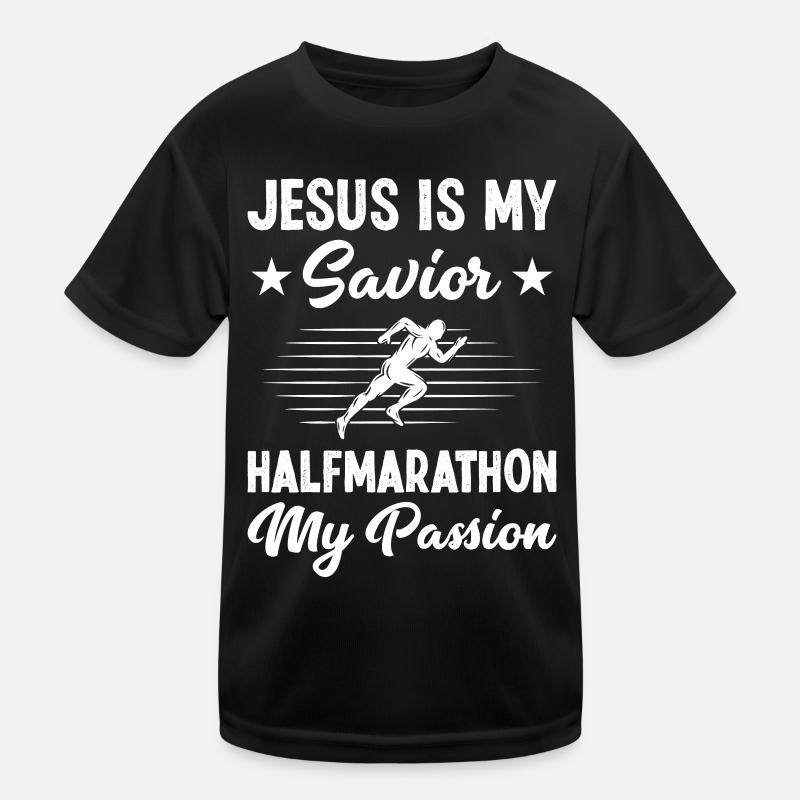Jesus is my savior Halfmarathon Half Marathon Kinder Funktions-T-Shirt