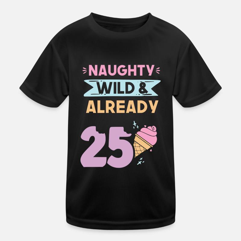 Geschenk 25 Jahre Geburtstag Eis essen Kinder Funktions-T-Shirt