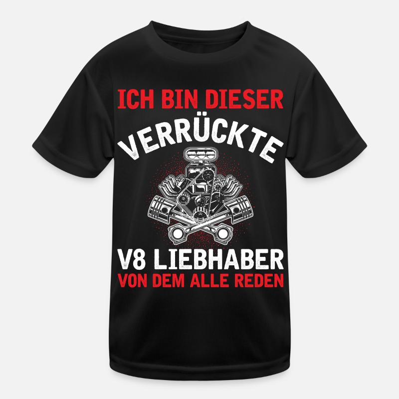 8 Zylinder Tuner Tuning V8 Kinder Funktions-T-Shirt