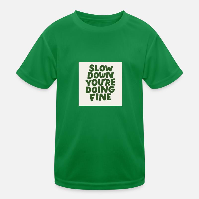 Slow Down Vibes Kinder Funktions-T-Shirt