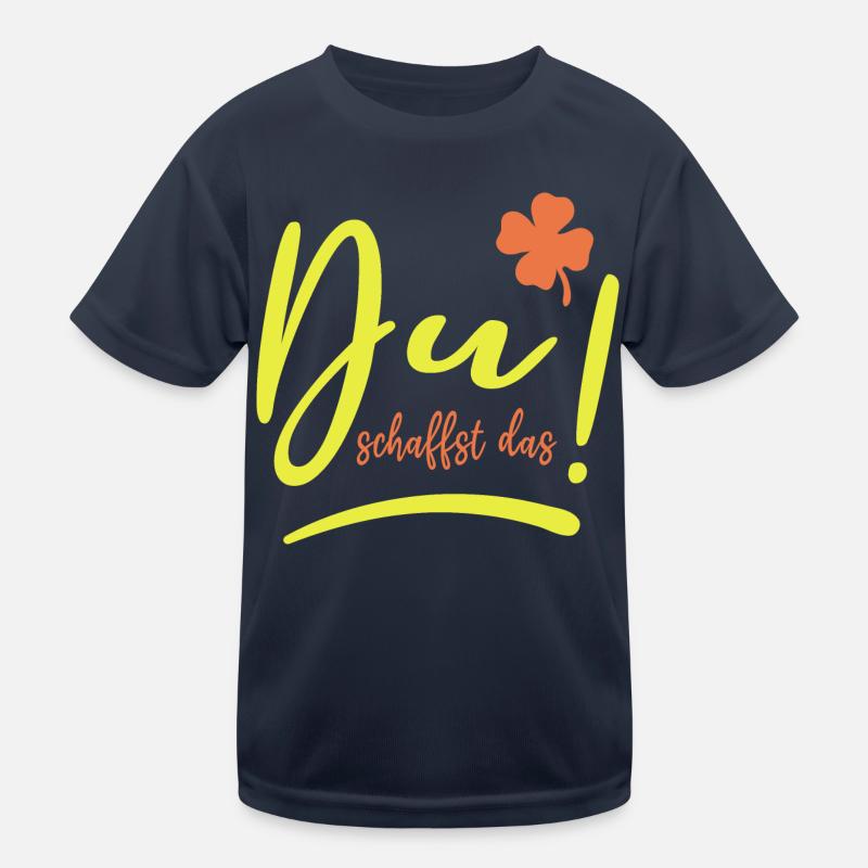 Du schaffst das! - Mut machen - Glücksbringer Kinder Funktions-T-Shirt