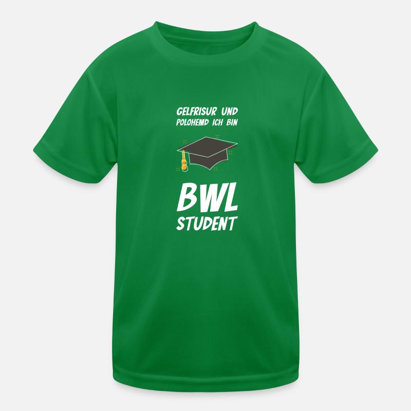 BWL Student Witziger Spruch Kinder Funktions-T-Shirt