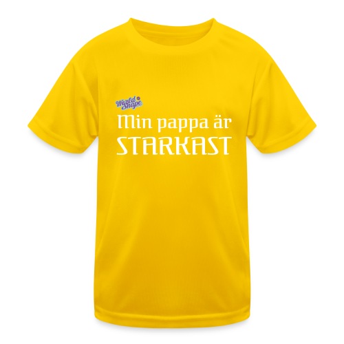 Min pappa är STARKAST - Funktions-T-shirt barn