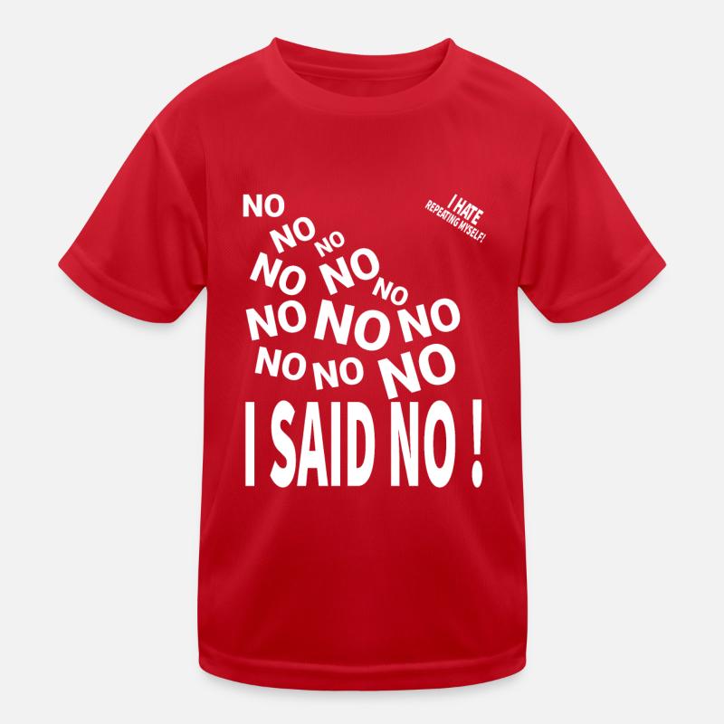 NON NON NON NON T-shirt sport Enfant