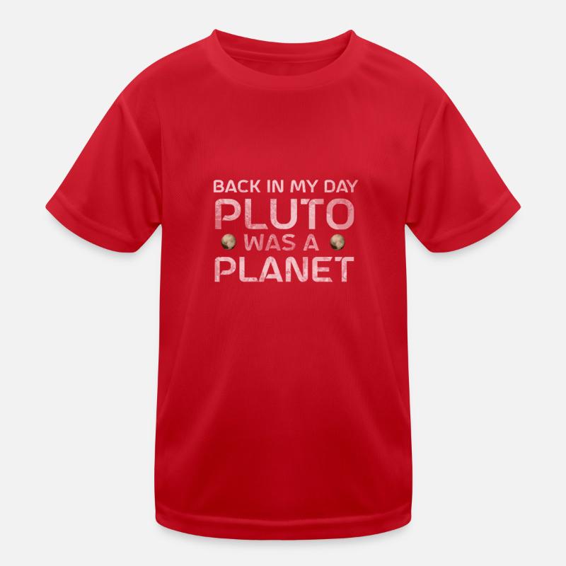 Pluton à mon époque Pluton était une planète Pluton T-shirt sport Enfant