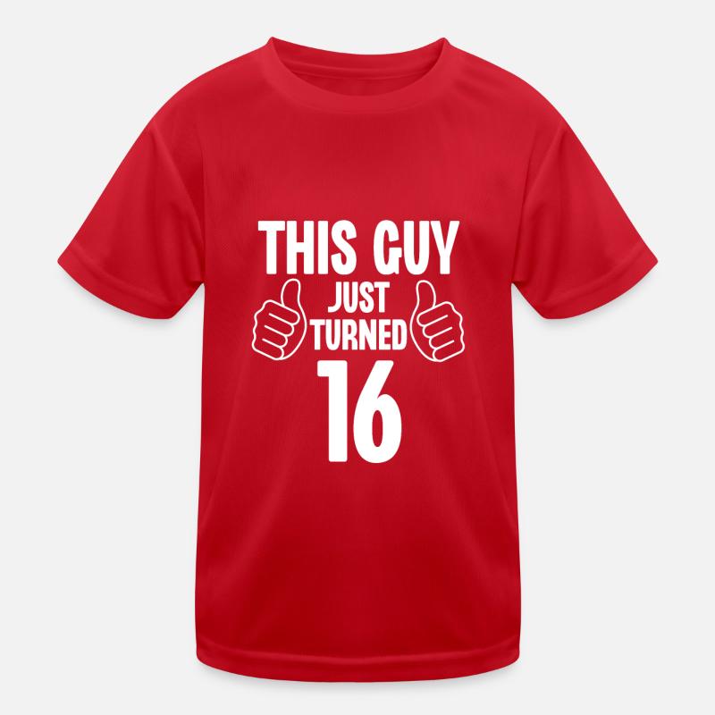 This Guy Just Turned 16 Kids Functional T-Shirt