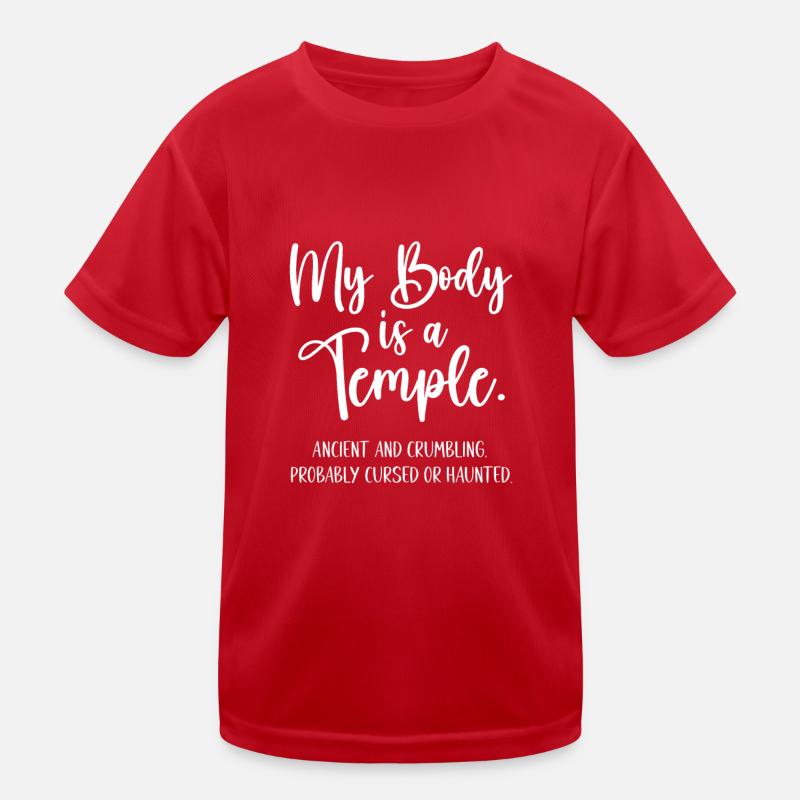 My Body Is A Temple Ancient & Crumbling Cursed Kids Functional T-Shirt