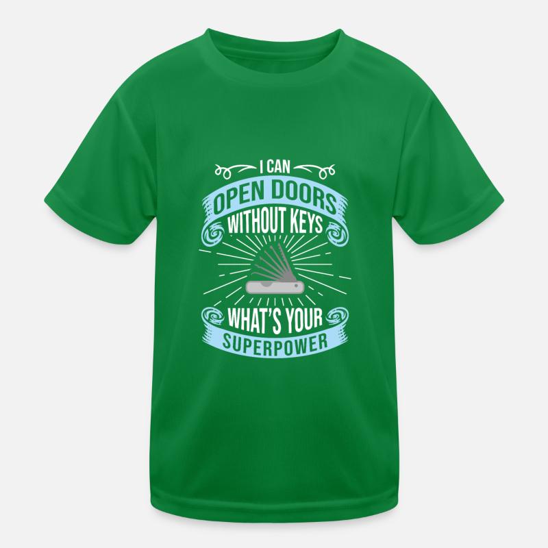 I can open doors without keys, locksmith Kids Functional T-Shirt