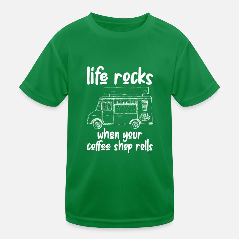Life Rocks When Coffee Shops Rolls, Kaffeetruck Kinder Funktions-T-Shirt