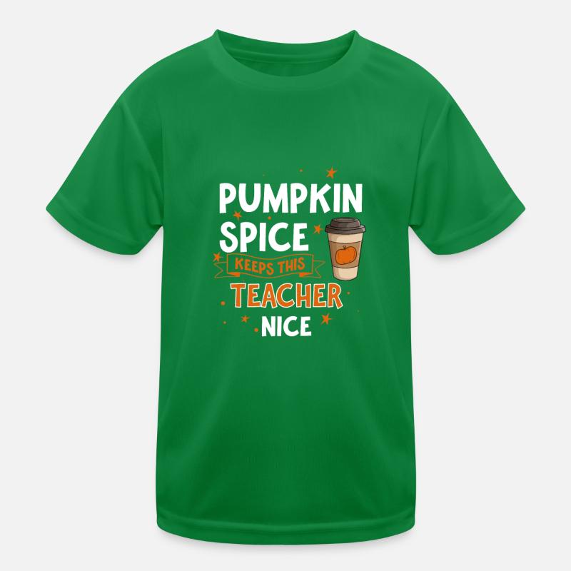 Pumpkin Spice garde ce professeur agréable T-shirt sport Enfant