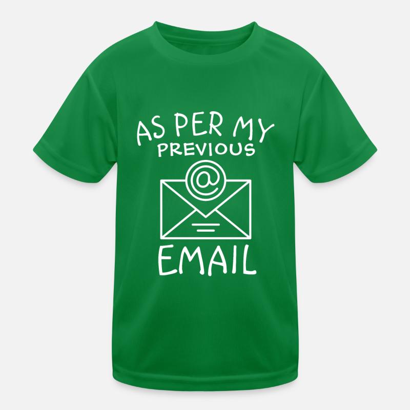 As Per My Previous Email Kids Functional T-Shirt