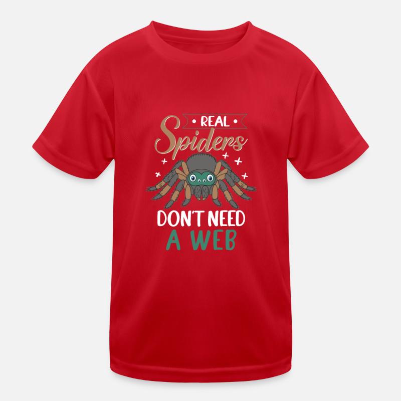 Real Spiders Don't Need A Web, Springspinne Kinder Funktions-T-Shirt