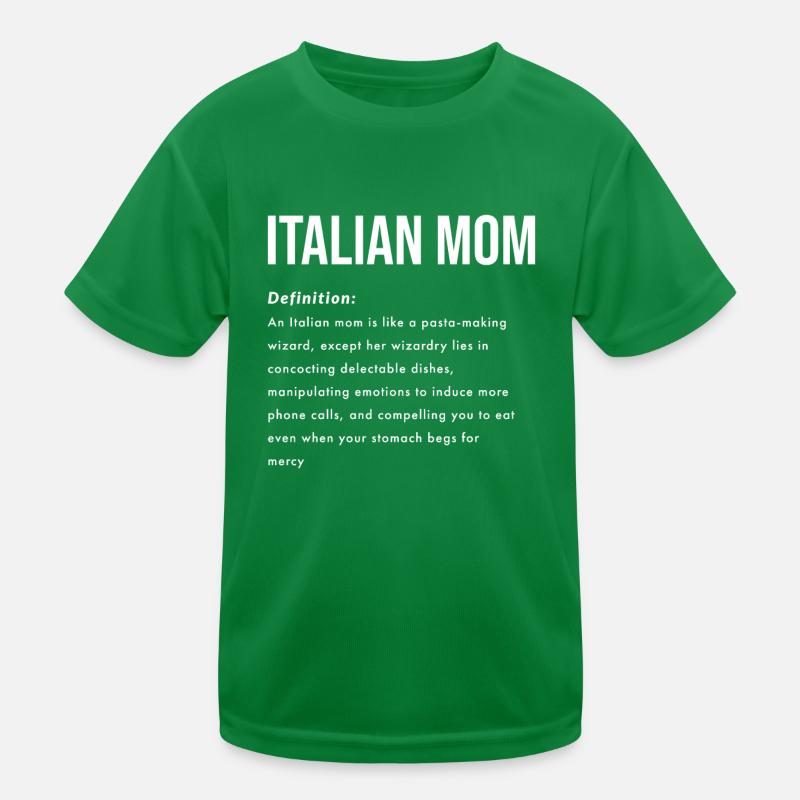 Italienische Mama Spruch Englisch Kinder Funktions-T-Shirt