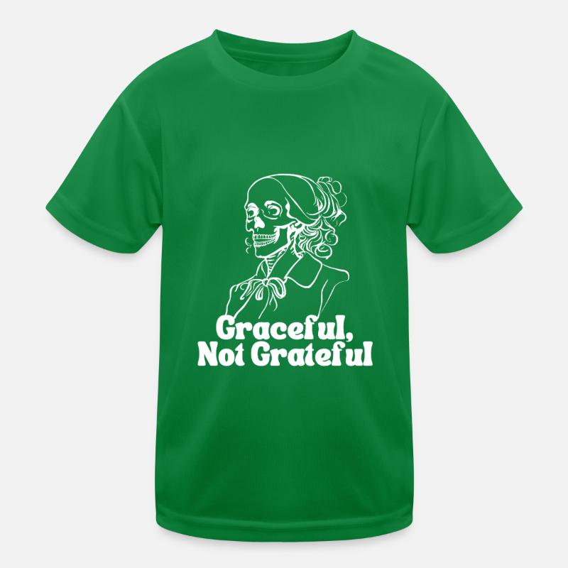 Graceful, Not Grateful Kids Functional T-Shirt