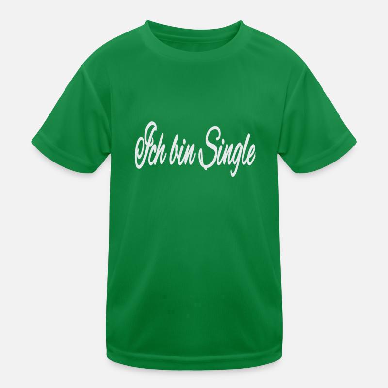I'm single Kids Functional T-Shirt