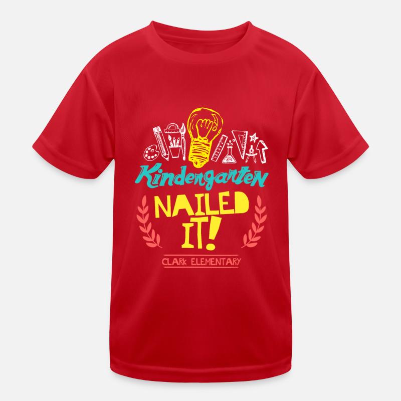 Kindergarten Nailed It Clark Elementary Kids Functional T-Shirt