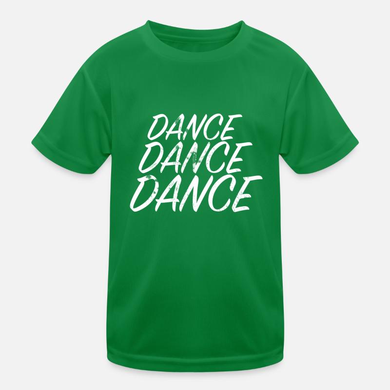 DANCE DANCE DANCE Kids Functional T-Shirt