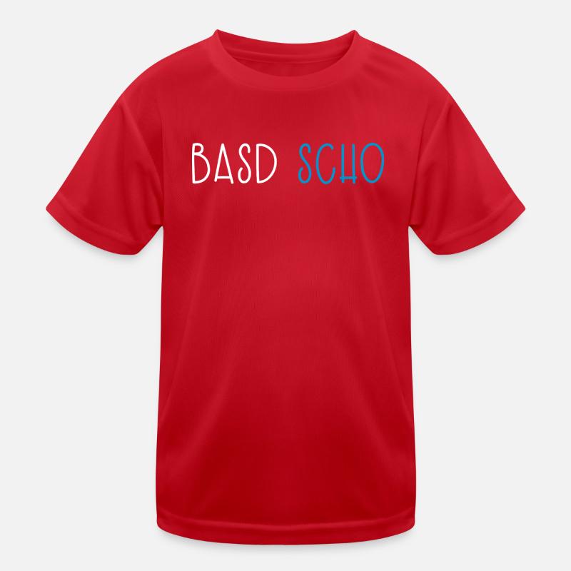 Basd Scho Bavaria Dialect Bavarian Kids Functional T-Shirt