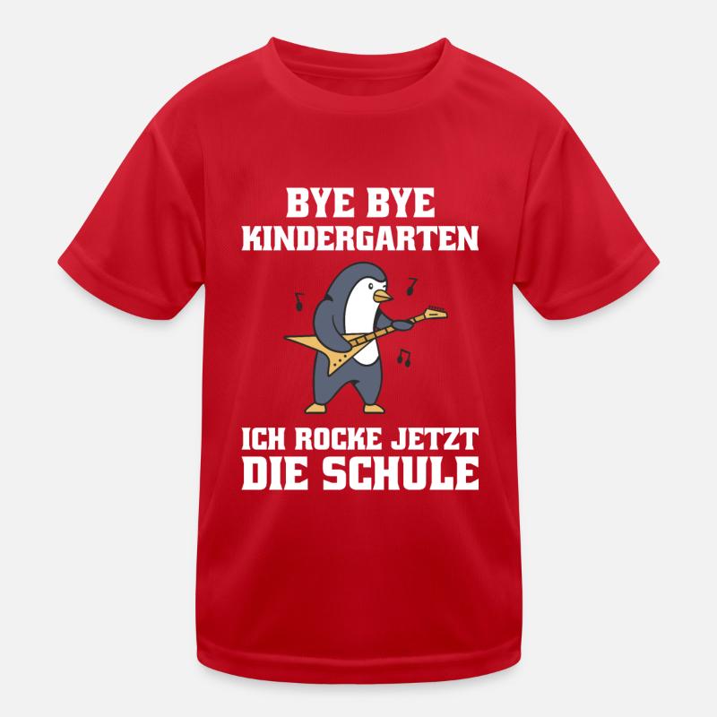 Bye Bye Kindergarten ich rocke jetzt die Schule Kinder Funktions-T-Shirt