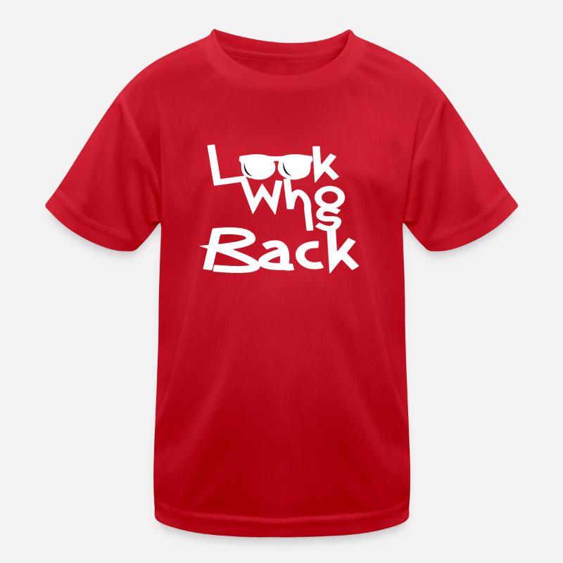 Look who is Back Kids Functional T-Shirt