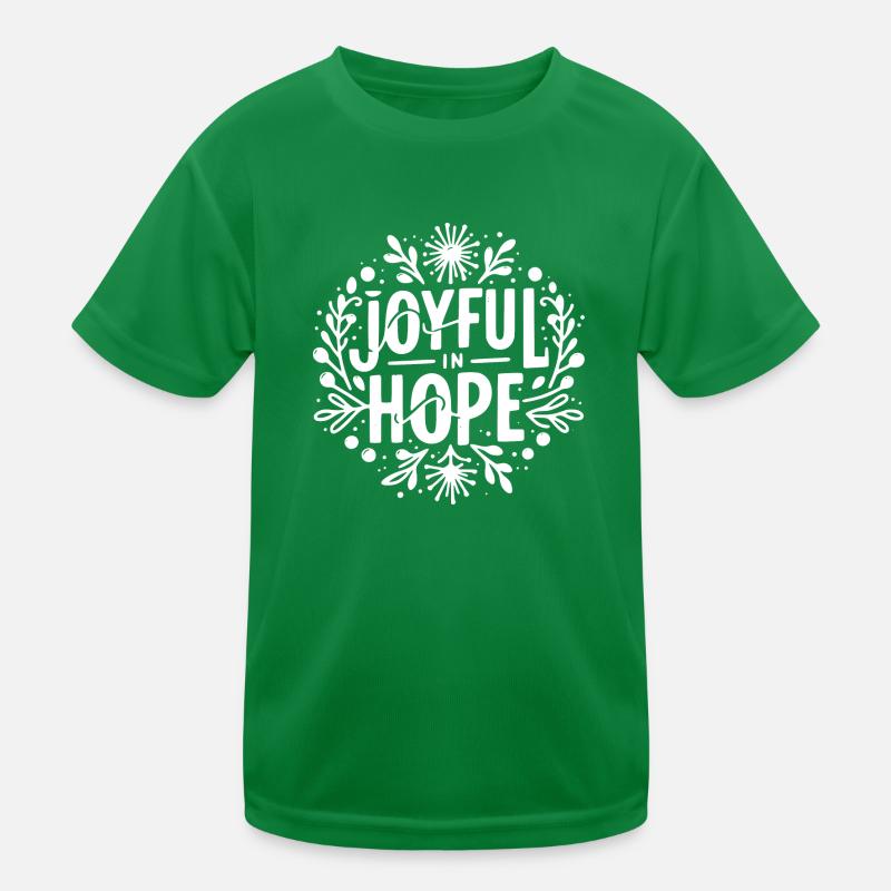Joyeux dans l’espérance T-shirt sport Enfant