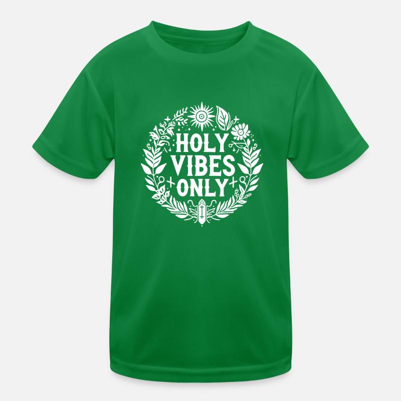 Holy Vibes Only Kids Functional T-Shirt